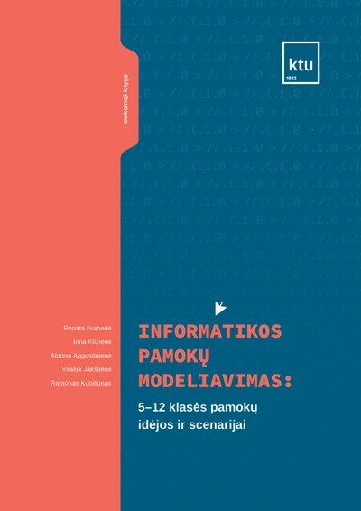 Informatikos pamokų modeliavimas: 5–12 klasės pamokų idėjos ir scenarijai. Mokomoji knyga = Informatics Lesson Plans: Ideas and Scenarios for Grades 5–12. A Teaching Guide logo